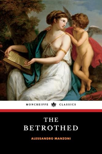 The Betrothed: The 1827 World Literature Classic, English Edition von Independently published